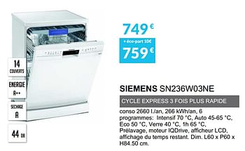 Promotions Lave-vaisselle siemens sn236w03ne - Siemens - Valide de 03/06/2019 à 30/09/2019 chez Copra