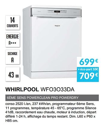 Promoties Lave-vaisselle whirlpool wfo3o33da - Whirlpool - Geldig van 03/06/2019 tot 30/09/2019 bij Copra