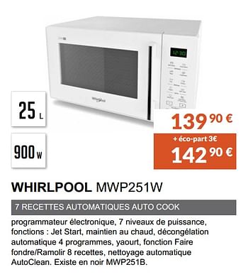 Promotions Micro-ondes solo whirlpool mwp251w - Whirlpool - Valide de 03/06/2019 à 30/09/2019 chez Copra