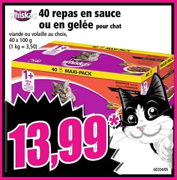 Promotions 40 repas en sauce ou en gelée pour chat - Whiskas - Valide de 12/06/2019 à 18/06/2019 chez Norma