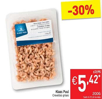 Promotions Klaas puul crevettes grises - Klaas Puul - Valide de 11/06/2019 à 16/06/2019 chez Intermarche