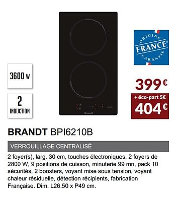 Promotions Table domino brandt bpi6210b - Brandt - Valide de 03/06/2019 à 30/09/2019 chez Copra