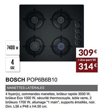 Promotions Table gaz bosch pop6b6b10 - Bosch - Valide de 03/06/2019 à 30/09/2019 chez Copra