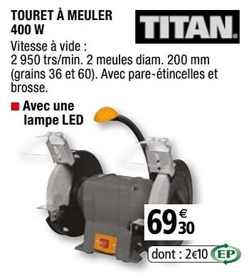 Promoties Titan touret à meuler 400 w - Titan - Geldig van 01/04/2019 tot 31/12/2019 bij Brico Depot