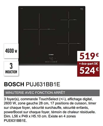 Promotions Table induction bosch puj631bb1e - Bosch - Valide de 03/06/2019 à 30/09/2019 chez Copra