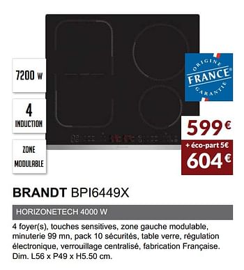 Promotions Table induction brandt bpi6449x - Brandt - Valide de 03/06/2019 à 30/09/2019 chez Copra