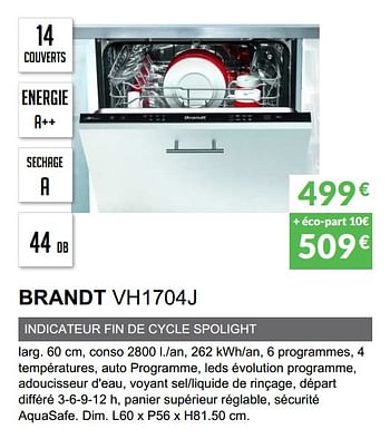 Promotions Lave-vaisselle tout intègrable brandt vh1704j - Brandt - Valide de 03/06/2019 à 30/09/2019 chez Copra