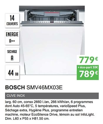 Promoties Lave-vaisselle tout intègrable bosch smv46mx03e - Bosch - Geldig van 03/06/2019 tot 30/09/2019 bij Copra