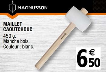 Promotions Maillet caoutchouc - Magnusson - Valide de 01/04/2019 à 31/12/2019 chez Brico Depot