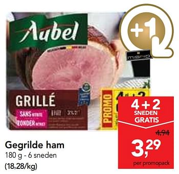 Promoties Gegrilde ham - Aubel - Geldig van 19/06/2019 tot 02/07/2019 bij Makro