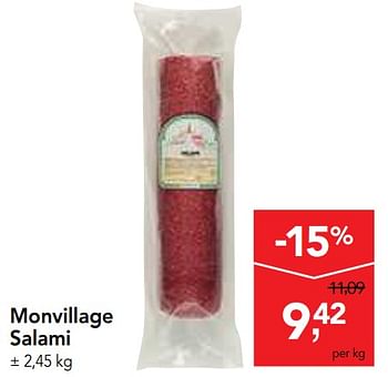 Promoties Monvillage salami - Monvillage - Geldig van 19/06/2019 tot 02/07/2019 bij Makro