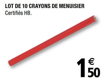 Promotions Lot de 10 crayons de menuisier - Produit Maison - Brico Depot - Valide de 01/04/2019 à 31/12/2019 chez Brico Depot