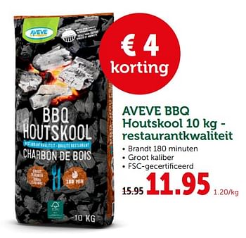 Promoties Aveve bbq houtskool 10 kg - restaurantkwaliteit - Huismerk - Aveve - Geldig van 19/06/2019 tot 29/06/2019 bij Aveve