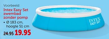 Promoties Intex easy set zwembad zonder pomp - Intex - Geldig van 19/06/2019 tot 29/06/2019 bij Aveve