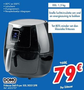 Promotions Domo elektro friteuse deli-fryer xxl do513fr - Domo - Valide de 18/06/2019 à 22/06/2019 chez Carrefour
