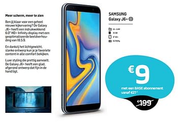 Promotions Samsung galaxy j6+ - Samsung - Valide de 04/06/2019 à 01/07/2019 chez Base