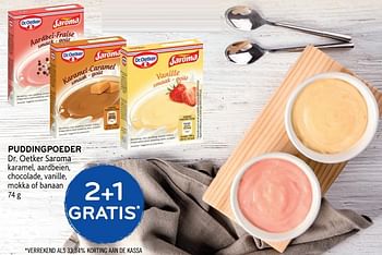 Promoties 2+1 gratis puddingpoeder dr. oetker saroma karamel, aardbeien, chocolade, vanille, mokka of banaan - Dr. Oetker - Geldig van 19/06/2019 tot 02/07/2019 bij Alvo