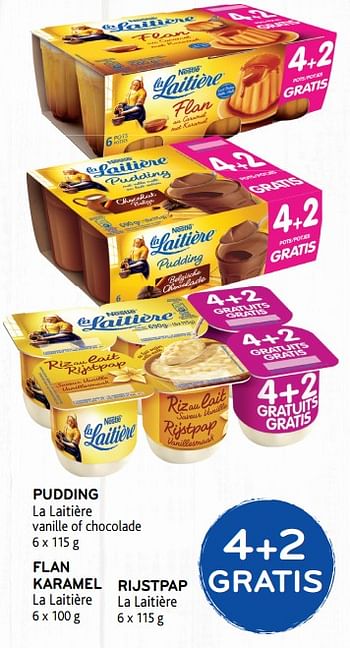 Promoties 4+2 gratis pudding la laitière vanille of chocolade - Nestlé - Geldig van 19/06/2019 tot 02/07/2019 bij Alvo