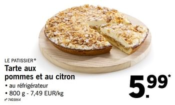 Promoties Tarte aux pommes et au citron - Le Patissier - Geldig van 17/06/2019 tot 22/06/2019 bij Lidl