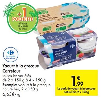 Promotions Yaourt à la grecque carrefour - Produit maison - Carrefour  - Valide de 12/06/2019 à 24/06/2019 chez Carrefour