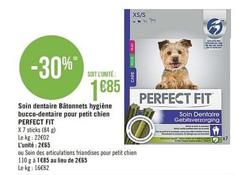 Promotions Soin dentaire bâtonnets hygiène bucco-dentaire pour petit chien perfect fit - Perfect Fit  - Valide de 11/06/2019 à 23/06/2019 chez Géant Casino