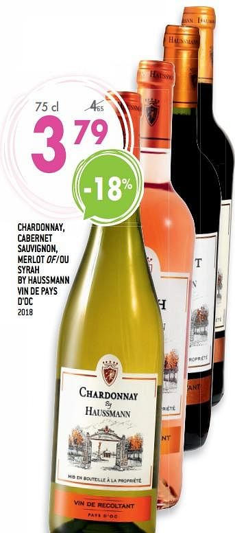 Promoties Chardonnay, cabernet sauvignon, merlot of -ou syrah by haussmann vin de pays d`oc 2018 - Witte wijnen - Geldig van 19/06/2019 tot 09/07/2019 bij Match