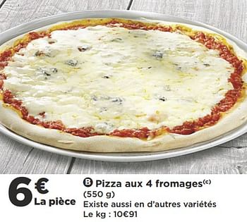 Promotions Pizza aux 4 fromages - Produit Maison - Casino - Valide de 11/06/2019 à 23/06/2019 chez Super Casino