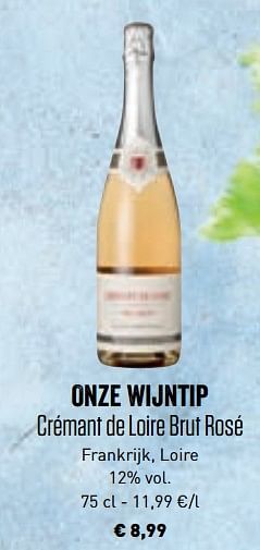Promoties Onze wijntip crémant de loire brut rosé frankrijk, loire - Schuimwijnen - Geldig van 10/06/2019 tot 21/09/2019 bij Lidl