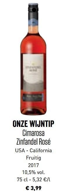 Promoties Onze wijntip cimarosa zinfandel rosé usa - california fruitig 2017 - Rosé wijnen - Geldig van 10/06/2019 tot 21/09/2019 bij Lidl