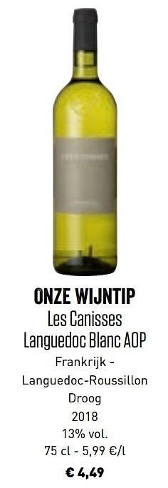 Promoties Onze wijntip les canisses languedoc blanc aop frankrijk - languedoc-roussillon droog 2018 - Witte wijnen - Geldig van 10/06/2019 tot 21/09/2019 bij Lidl