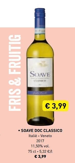 Promoties Soave doc classico italië - veneto 2017 - Witte wijnen - Geldig van 10/06/2019 tot 21/09/2019 bij Lidl