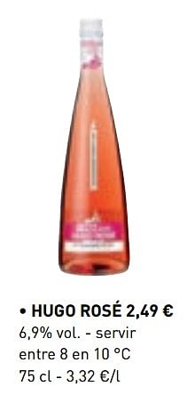 Promotions Hugo rosé - Vins rosé - Valide de 10/06/2019 à 21/09/2019 chez Lidl