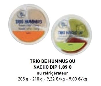 Promotions Trio de hummus ou nacho dip - Produit maison - Lidl - Valide de 10/06/2019 à 21/09/2019 chez Lidl