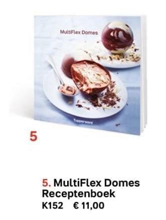 Promoties Multifiex domes receptenboek - Huismerk - Tupperware - Geldig van 01/03/2019 tot 30/09/2019 bij Tupperware