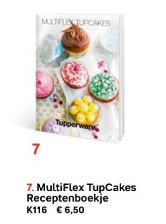 Promoties Multiflex tupcakes receptenboekje - Huismerk - Tupperware - Geldig van 01/03/2019 tot 30/09/2019 bij Tupperware