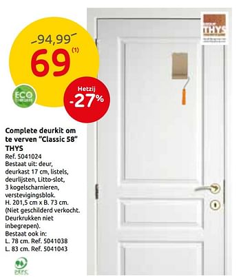 Promoties Complete deurkit om te schilderen classic 58 thys - Thys - Geldig van 26/06/2019 tot 08/07/2019 bij Brico