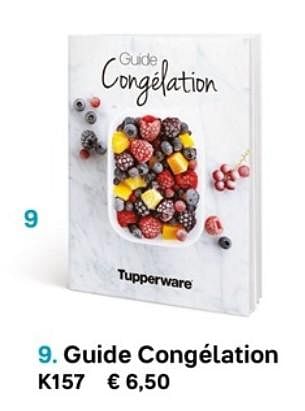 Promotions Guide congélation - Produit Maison - Tupperware - Valide de 01/03/2019 à 30/09/2019 chez Tupperware