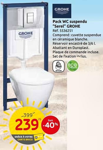 Promotions Pack wc suspendu serel grohe - Grohe - Valide de 26/06/2019 à 08/07/2019 chez Brico