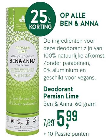 Promoties Deodorant persian lime - Ben & Anna - Geldig van 17/06/2019 tot 14/07/2019 bij Holland & Barret