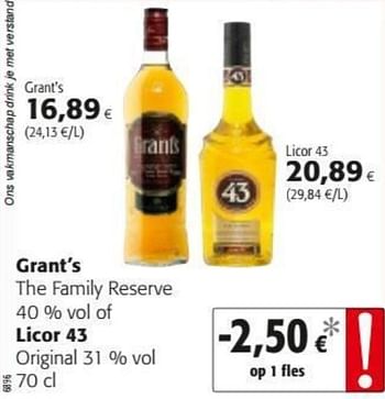Promoties Grant`s the family reserve 40 % vol of licor 43 original 31 % vol - Huismerk - Colruyt - Geldig van 19/06/2019 tot 02/07/2019 bij Colruyt