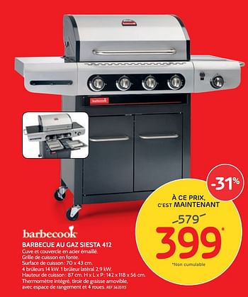 Promotions Barbecue au gaz siesta 412 - Barbecook - Valide de 26/06/2019 à 15/07/2019 chez BricoPlanit