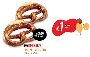 Promoties Bretzel met zout - Huismerk - Delhaize - Geldig van 20/06/2019 tot 26/06/2019 bij Delhaize
