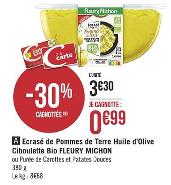Promotions Ecrasé de pommes de terre huile d`olive ciboulette bio fleury michon - Fleury Michon - Valide de 18/06/2019 à 30/06/2019 chez Géant Casino