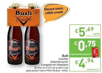 Promoties Bush caractère amberkleurig bier - Bush - Geldig van 25/06/2019 tot 30/06/2019 bij Intermarche