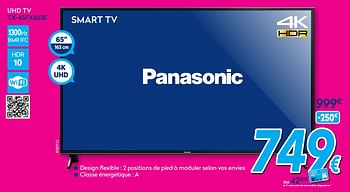 Promotions Panasonic uhd tv tx-65fx603e - Panasonic - Valide de 01/07/2019 à 31/07/2019 chez Krefel
