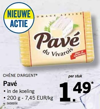 Promoties Pavé - Chene d`argent - Geldig van 01/07/2019 tot 06/07/2019 bij Lidl