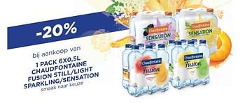 Promoties -20% bij aankoop van 1 pack 6x0,5l chaudfontaine fusion still-light sparkling-sensation - Chaudfontaine - Geldig van 03/07/2019 tot 16/07/2019 bij Alvo