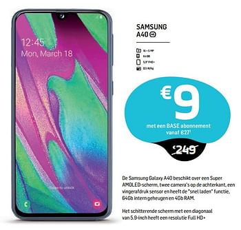 Promoties Samsung a40 - Samsung - Geldig van 26/06/2019 tot 31/07/2019 bij Base