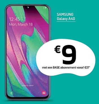 Promoties Samsung galaxy a40 - Samsung - Geldig van 26/06/2019 tot 31/07/2019 bij Base