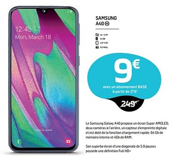 Promotions Samsung a40 - Samsung - Valide de 26/06/2019 à 31/07/2019 chez Base